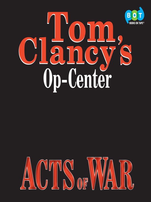 Title details for Acts of War by Tom Clancy - Available